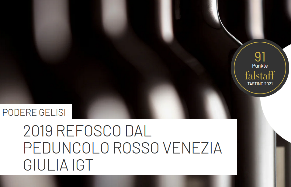 Refosco dal Peduncolo Rosso IGT Gelisi Antonio Friaul Grave